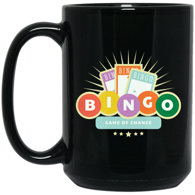 Bingo Lover, Game Of Chance, Chance For You, Get Better Life Black Mug