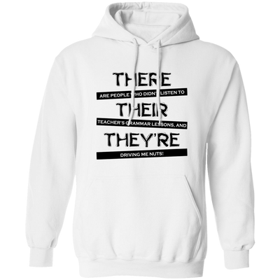 There Are People Who Didn_t Listen To Their Teacher Lesson Pullover Hoodie