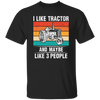 I Like Tractor And Maybe 3 People, Retro Tractor, Three Some Unisex T-Shirt