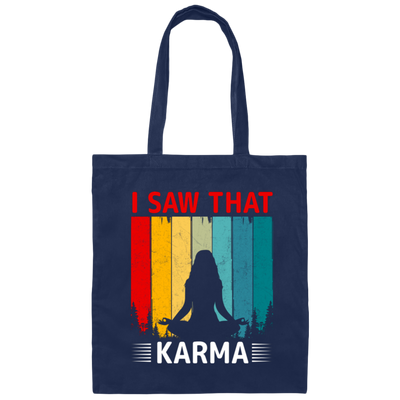 I Saw That Karma, Retro Yoga, Karma Vintage, Do Yoga Canvas Tote Bag