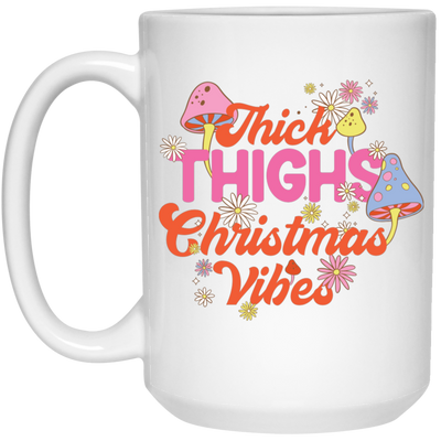 Thick Thighs Christmas Vibes, Groovy Christmas, Mushroom Lover White Mug