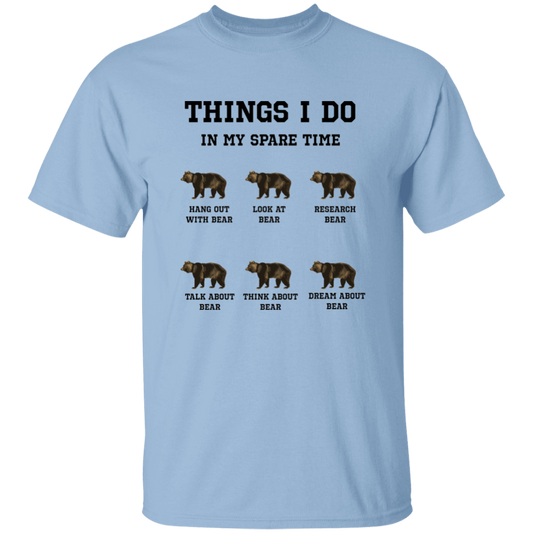 Things I Do In My Spare Time, Bear Lover, Cute Bear Unisex T-Shirt