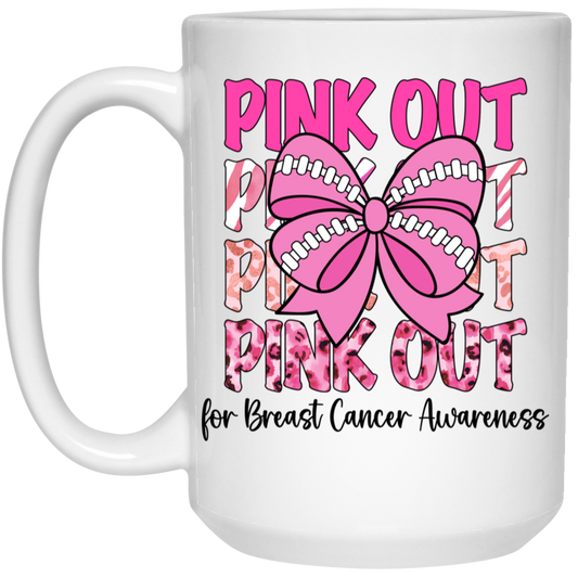 Pink Out For Breast Cancer Awareness, Tackle Cancer, Breast Cancer White Mug