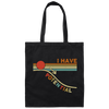 My Potential Lover I Have Potential Gift For Me Canvas Tote Bag