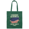 American Flag, Making America Great Since 1997 Gift Canvas Tote Bag
