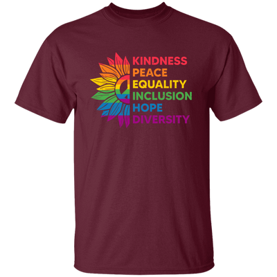 Kindness, Peace, Equality, Inclusion, Hop, Diversity, Lgbt Unisex T-Shirt