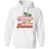 Tis The Season, This Is The Season, Christmas Season Pullover Hoodie