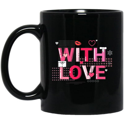 With Love, My Love, My Love In Valentine, Abstract Love Black Mug