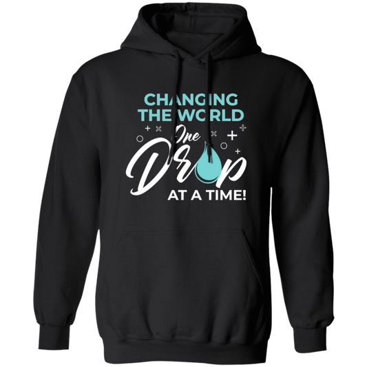 Changing The World, One Drop At A Time, Together Changing, Love World Pullover Hoodie