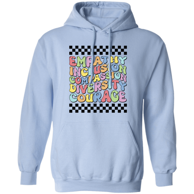 Empathy Inclusion Compassion Diversity Courage, Groovy Style Pullover Hoodie