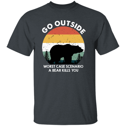 Vintage Bear Go Outside, Be Careful Wildlife, Bear Kill You Unisex T-Shirt