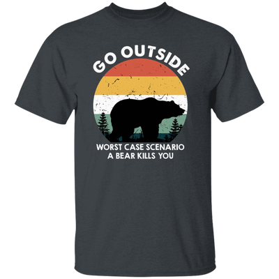 Vintage Bear Go Outside, Be Careful Wildlife, Bear Kill You Unisex T-Shirt