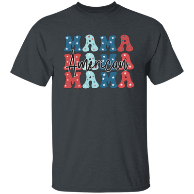 Mama, American Mama, Groovy Mama, Mommy's Day Unisex T-Shirt