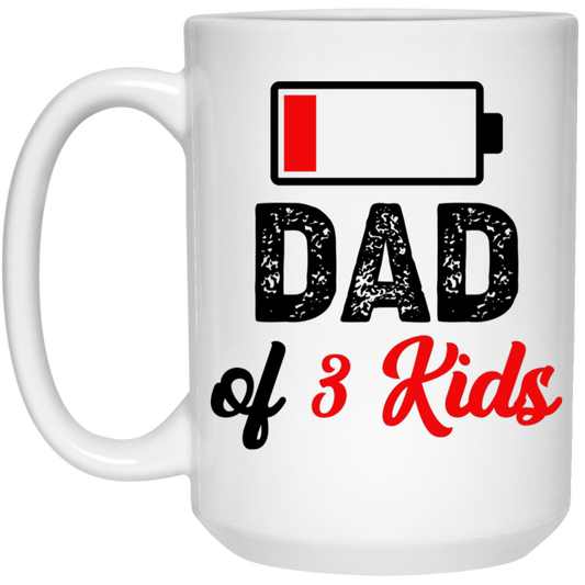 Dad Of 3 Kids, Out Of Battery, Father's Day Gift, Dad Gift White Mug