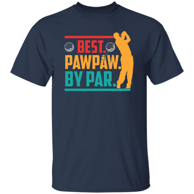 Best Pawpaw By Par, Love Golf, Golfing, Retro Golf Sport Unisex T-Shirt