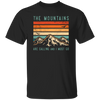 Mountains Are Calling, And I Must Go, Retro Mountain Gift, Mountain Unisex T-Shirt