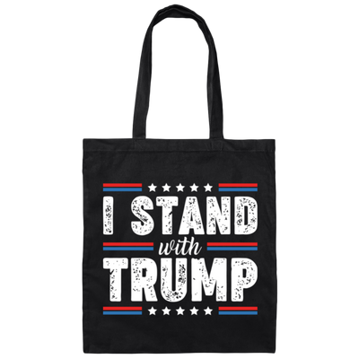 I Stand With Trump, Trump 2024, American Trump, Best Trump Canvas Tote Bag