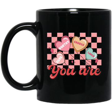 You Are My Love, You Are Worthy, Groovy Valentine Black Mug