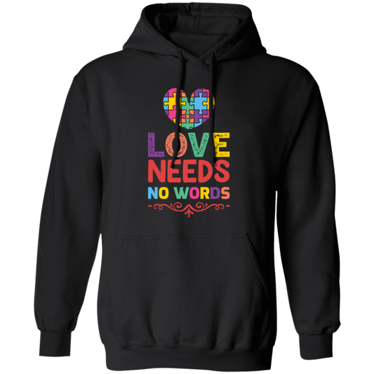 Love Needs No Words, Love Puzzle, My Love Pullover Hoodie