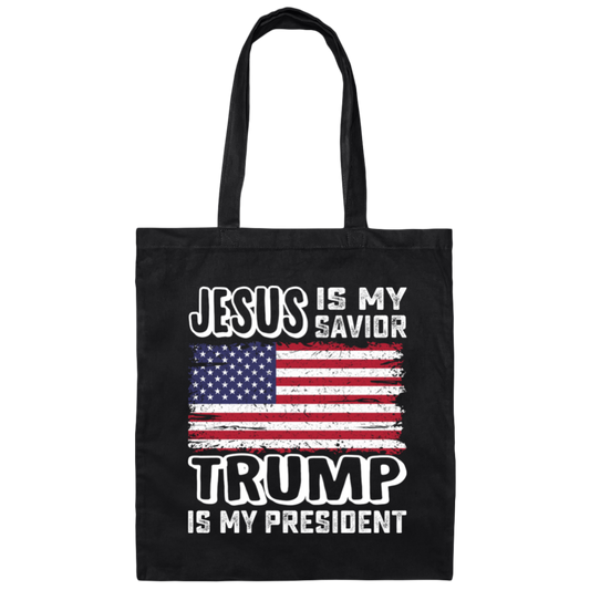 Best President, Jesus Is My Savior, Trump Is My President, Love America Canvas Tote Bag