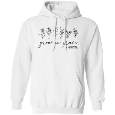 Grow In Grace, 2 Peter 3 18, Jesus Lover, Christian Lover Pullover Hoodie