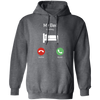 My Bed Is Calling, Love To Bed, Going To Bed, Love To Sleep Pullover Hoodie