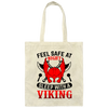 Feel Safe At Night, Sleep With A Viking Canvas Tote Bag