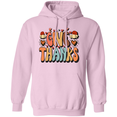 Give Thanks, Thanksgiving's Day, Thankful Design Pullover Hoodie