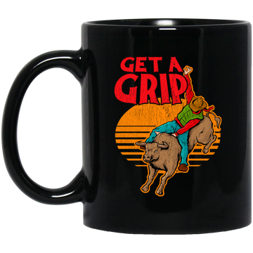 Bull Riding, Get A Grip, Funny Bull, Riding Pun, Best Bull Lover Black Mug