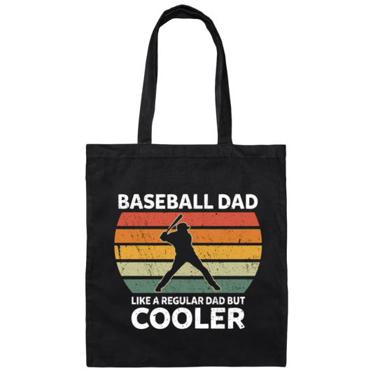Baseball Dad, Like A Regular Dad But Cooler, Cool Dad, Dad Gift, Retro Dad Canvas Tote Bag