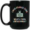 I Can Freeze Time, What's You Superpower, Groovy Cameraman Black Mug