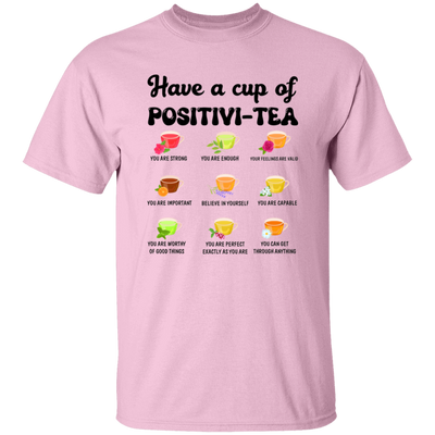 Have A Cup Of Positivi-Tea, Nine Of Tea Cup Unisex T-Shirt