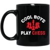 Cool Boys Play Chess, Chess Player, Chess Team Black Mug