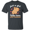 Just A Girl Who Loves Capybaras, Cute Funny Capybaras Unisex T-Shirt