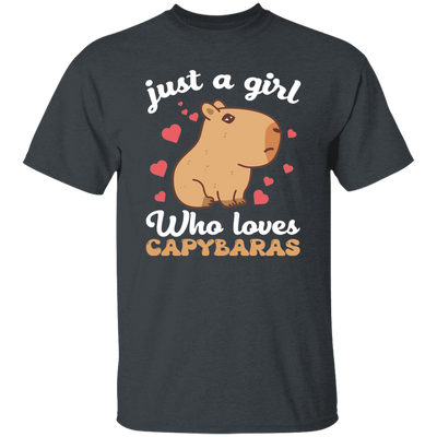 Just A Girl Who Loves Capybaras, Cute Funny Capybaras Unisex T-Shirt