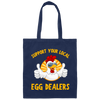Chicken Gift, Support Your Local Egg Dealers, Retro Chicken Gift, Best Chicken Gift Canvas Tote Bag