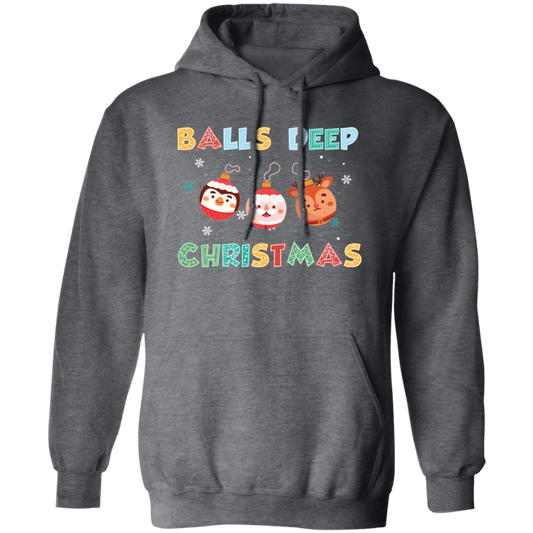 Balls Deep Christmas, Love Your Balls, Christmas Balls, Merry Christmas, Trendy Christmas Pullover Hoodie