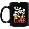 Dog Father, Beer Lover, Animal Lover, Dog Lover, Dog And Beer, Dog Dad Black Mug