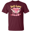 Self Love Club, The Love Club, My Love Unisex T-Shirt