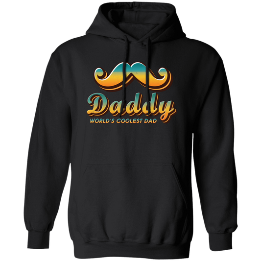 Daddy World's Coolest Dad, Best Of Dad, Father's Day Gift Pullover Hoodie