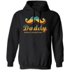 Daddy World's Coolest Dad, Best Of Dad, Father's Day Gift Pullover Hoodie