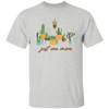 Just One More, Love To Plant Trees, Best Of Trees Unisex T-Shirt