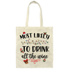 Most Likely To Drink All The Wine, Drinking Christmas, Merry Christmas, Trendy Chrismas Canvas Tote Bag