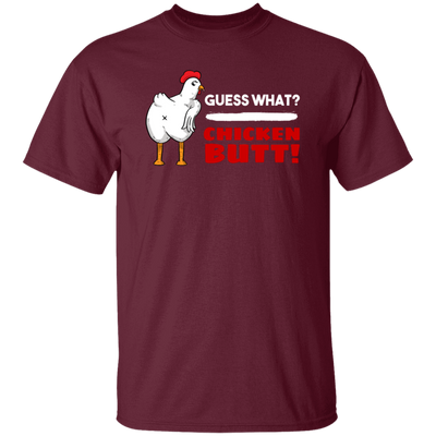 Guess What Chicken Butt, Funny Chicken, Best Chicken, What Butt Unisex T-Shirt