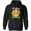 Christian Faith, Cheese And Jesus, Love Cheese, Love Jesus, Best Cheese Pullover Hoodie