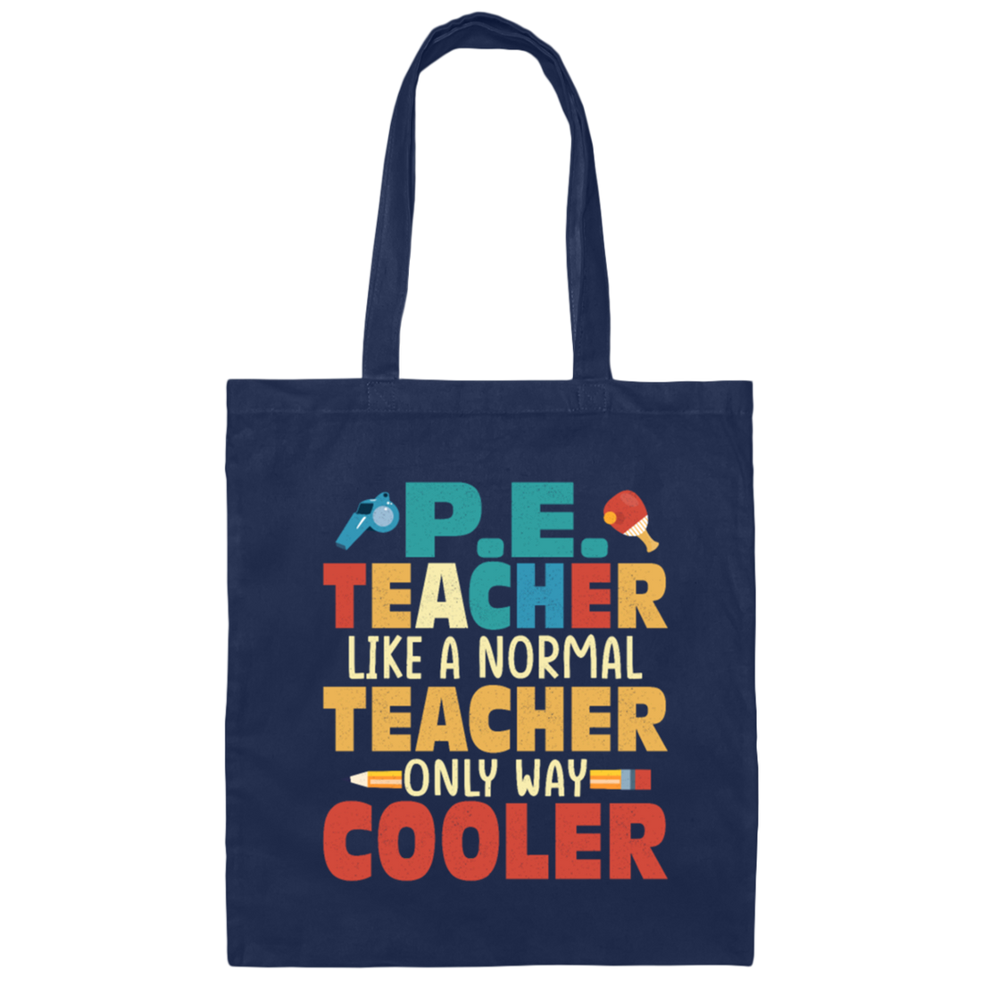 Teacher Gift, Teacher Like A Normal Teacher Only Way Cooler, Teacher But Cooler Canvas Tote Bag