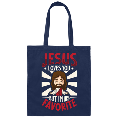 Jesus Love You, But I'm His Favorite, I'm A Great Pastor Canvas Tote Bag