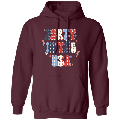 Party In The USA, American Party, July 4th Pullover Hoodie