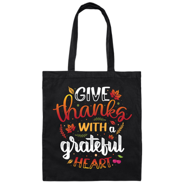 Give Thanks With A Grateful Heart, Thanksgiving Canvas Tote Bag