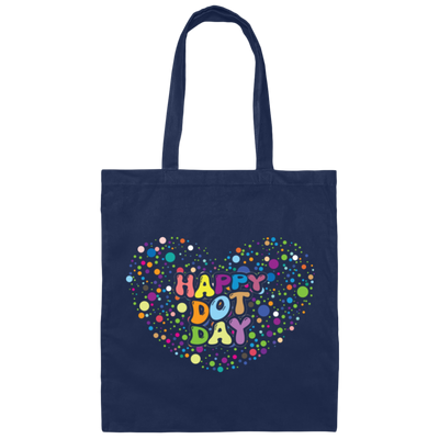 Happy Dot Day, Love Dot Day, Dot Day, Love Dots Canvas Tote Bag